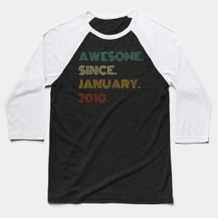 Years Old Awesome Since January 2010 14th Birthday Baseball T-Shirt